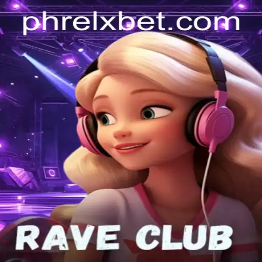 Exploring the World of RaveClub: A Dive into the Exciting Universe of PHRELX