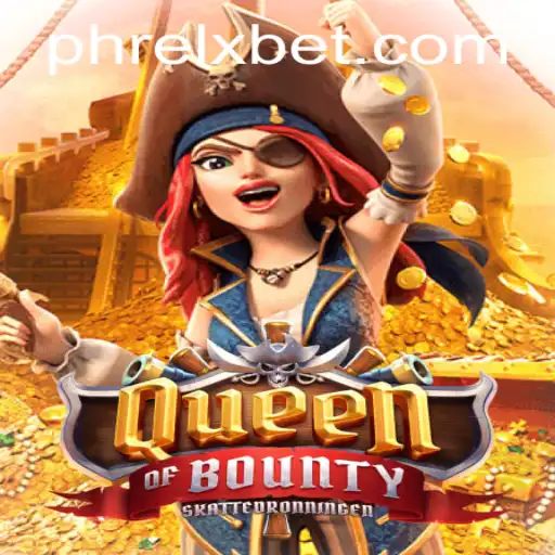 Discover the Adventure of QueenofBounty: A Maritime Gaming Experience